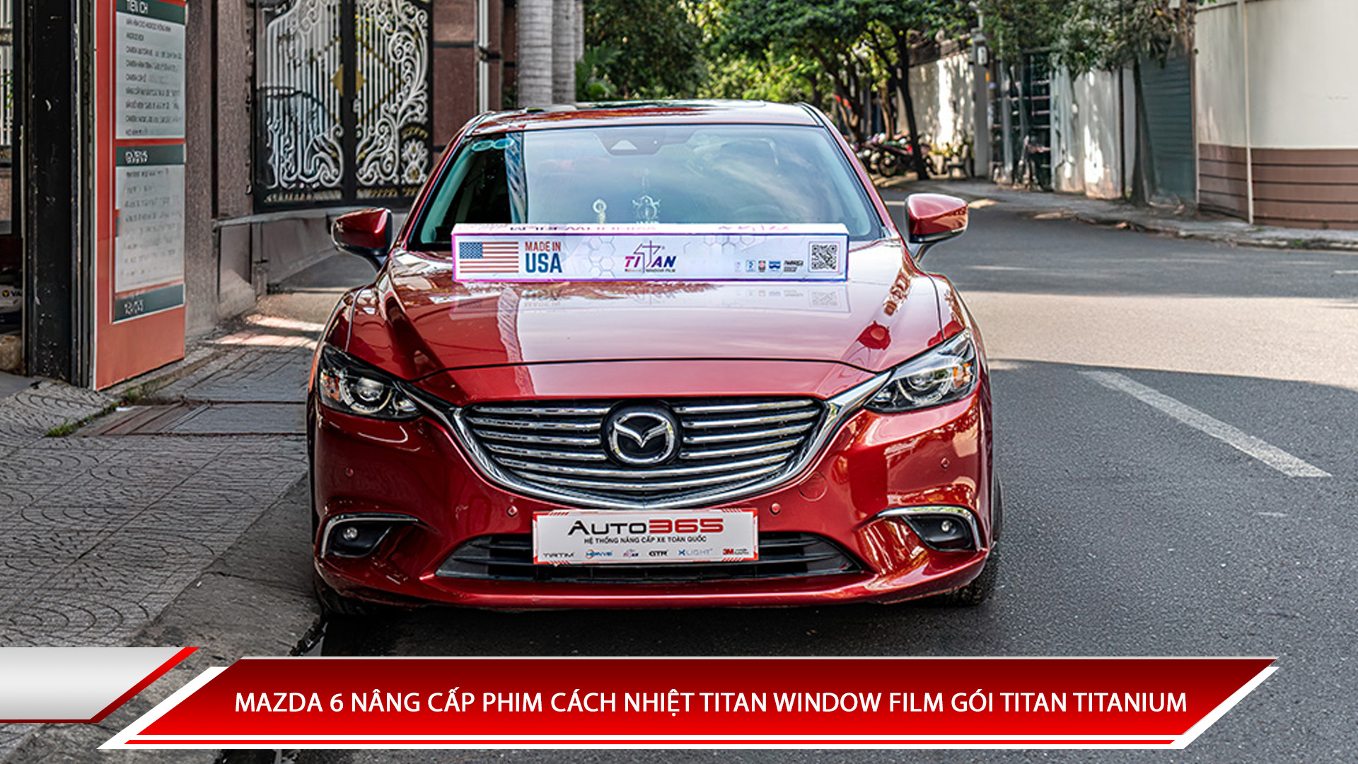 MAZDA 6 NÂNG CẤP PHIM CÁCH NHIỆT TITAN WINDOW FILM GÓI TITAN TITANIUM